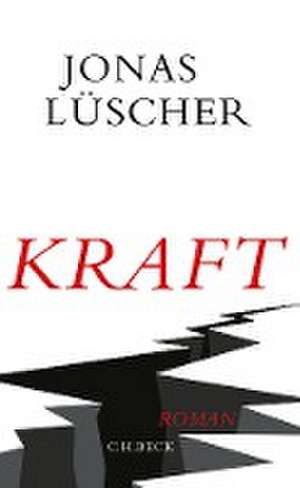 Kraft de Jonas Lüscher