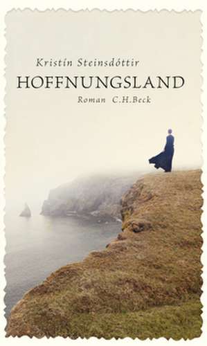 Hoffnungsland de Kristín Steinsdóttir