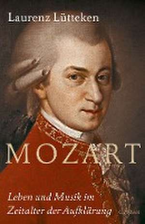 Mozart de Laurenz Lütteken