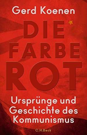 Die Farbe Rot de Gerd Koenen