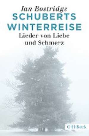 Schuberts Winterreise de Ian Bostridge