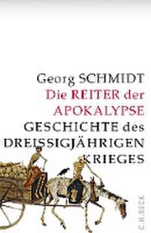 Die Reiter der Apokalypse de Georg Schmidt