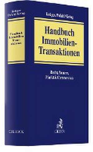 Handbuch Immobilien-Transaktionen de Wolfram H. Krüger