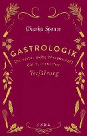 Gastrologik de Charles Spence