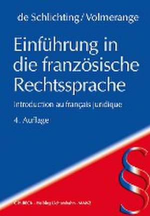 Einführung in die französische Rechtssprache de Alain de Schlichting