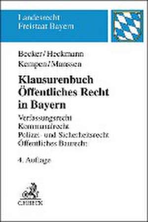 Klausurenbuch Öffentliches Recht in Bayern de Ulrich Becker