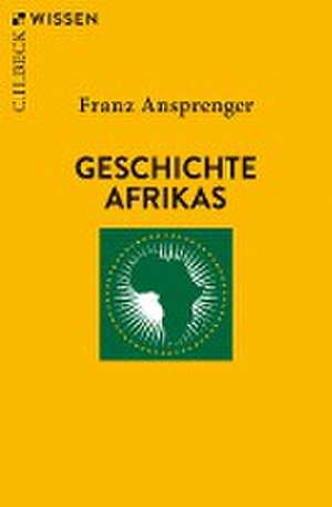 Geschichte Afrikas de Franz Ansprenger