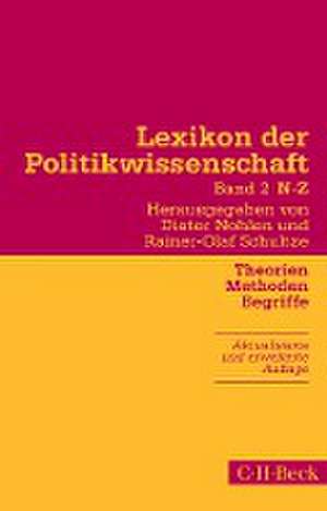 Lexikon der Politikwissenschaft 2 / N-Z de Dieter Nohlen