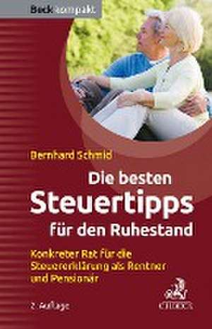 Die besten Steuertipps für den Ruhestand de Bernhard Schmid