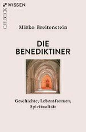 Die Benediktiner de Mirko Breitenstein