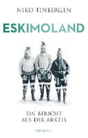 Eskimoland de Niko Tinbergen