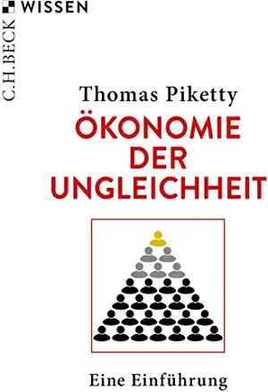 Ökonomie der Ungleichheit de Thomas Piketty