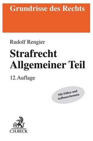 Strafrecht Allgemeiner Teil de Rudolf Rengier