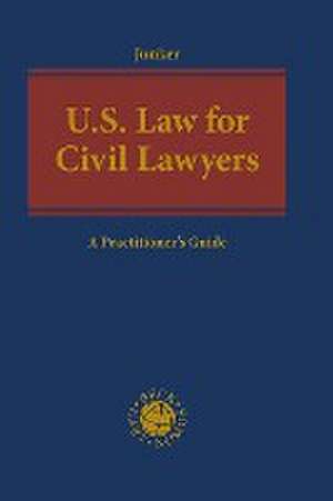 U.S. Law for Civil Lawyers de Kirk W. Junker