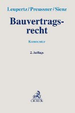 Bauvertragsrecht de Stefan Leupertz