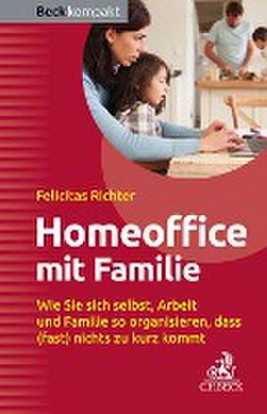 HomeOffice mit Familie de Felicitas Richter