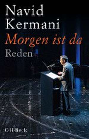 Morgen ist da de Navid Kermani