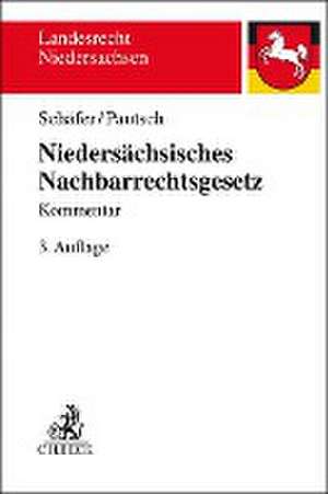 Niedersächsisches Nachbarrechtsgesetz de Heinrich Schäfer