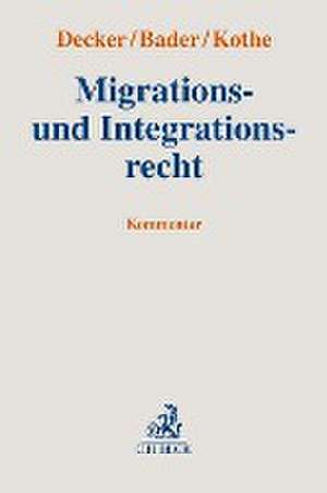 Migrations- und Integrationsrecht de Andreas Decker