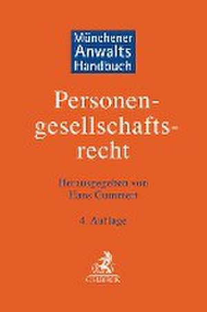 Münchener Anwaltshandbuch Personengesellschaftsrecht de Hans Gummert