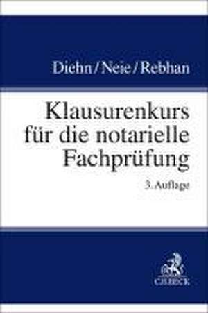 Klausurenkurs für die notarielle Fachprüfung de Thomas Diehn