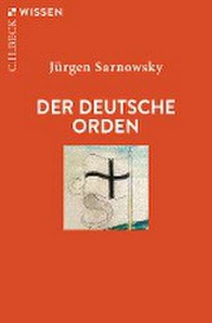 Der Deutsche Orden de Jürgen Sarnowsky