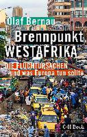 Brennpunkt Westafrika de Olaf Bernau