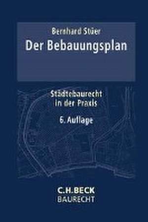 Der Bebauungsplan de Bernhard Stüer