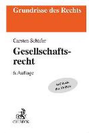 Gesellschaftsrecht de Carsten Schäfer