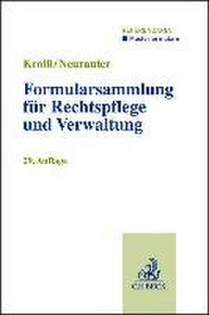 Formularsammlung für Rechtspflege und Verwaltung de Werner Böhme