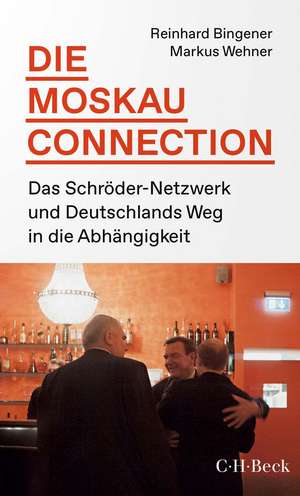 Die Moskau-Connection de Reinhard Bingener