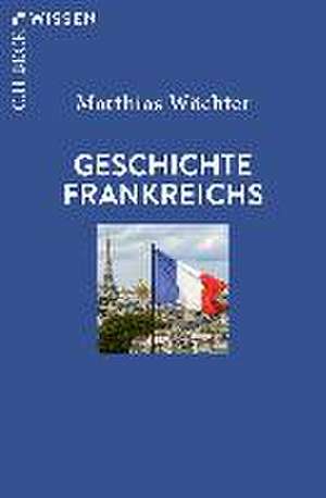 Geschichte Frankreichs de Matthias Waechter