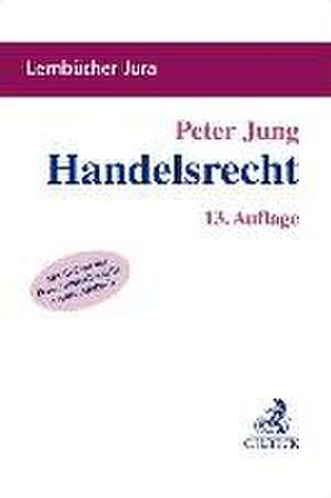 Handelsrecht de Peter Jung