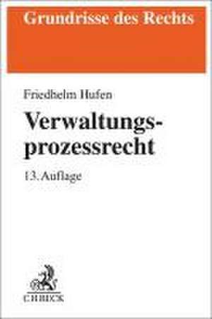 Verwaltungsprozessrecht de Friedhelm Hufen