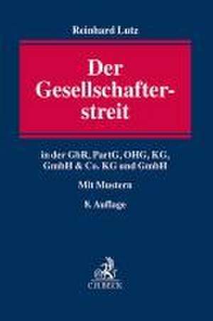 Der Gesellschafterstreit de Reinhard Lutz