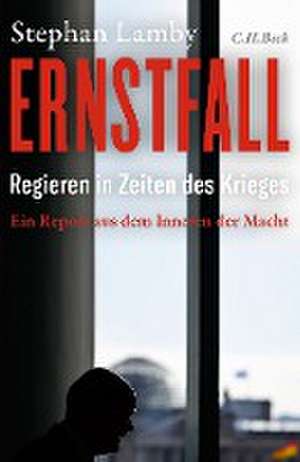 Ernstfall de Stephan Lamby