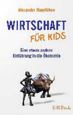 Wirtschaft für Kids de Alexander Hagelüken