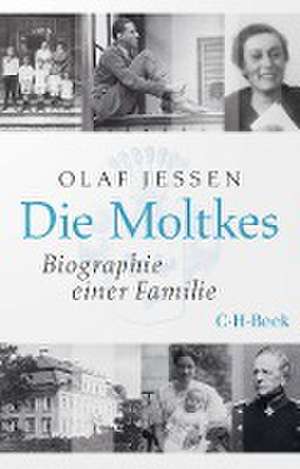 Die Moltkes de Olaf Jessen