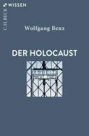 Der Holocaust de Wolfgang Benz