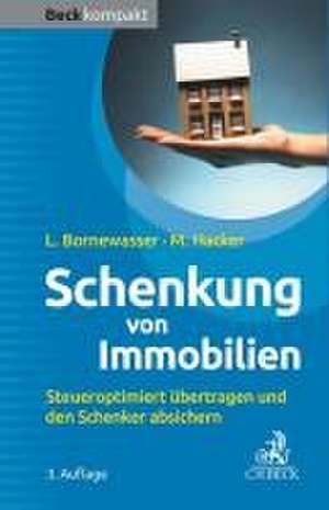 Schenkung von Immobilien de Ludger Bornewasser