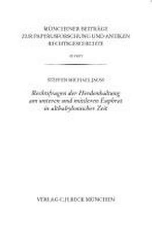 Rechtsfragen der Herdenhaltung am unteren und mittleren Euphrat in altbabylonischer Zeit de Steffen M. Jauß