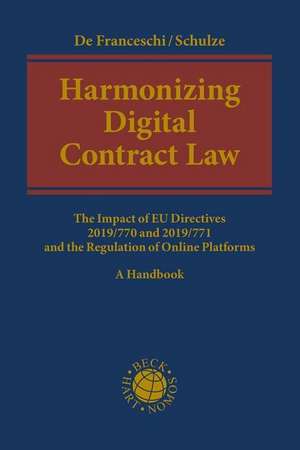 Harmonizing Digital Contract Law de Alberto De Franceschi