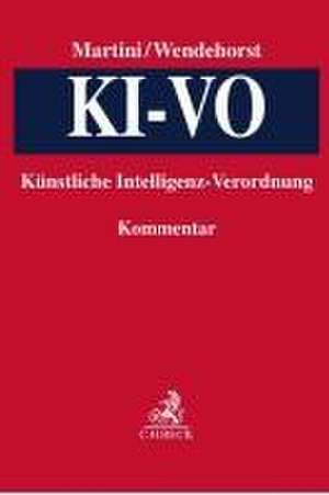 KI-VO: Verordnung über Künstliche Intelligenz de Mario Martini