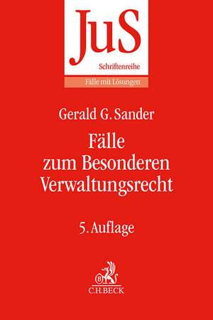 Fälle zum Besonderen Verwaltungsrecht de Gerald G. Sander