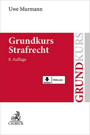 Grundkurs Strafrecht de Uwe Murmann