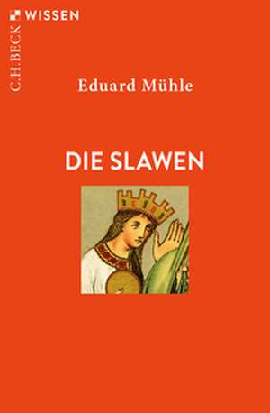 Die Slawen de Eduard Mühle