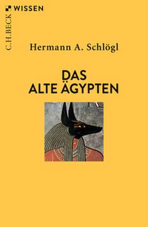 Das Alte Ägypten de Hermann A. Schlögl