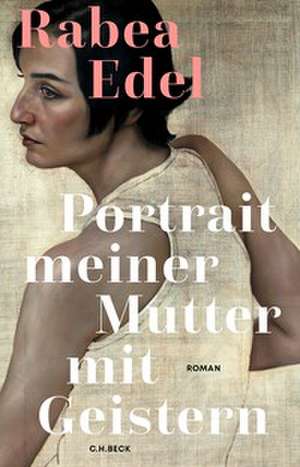 Portrait meiner Mutter mit Geistern de Rabea Edel