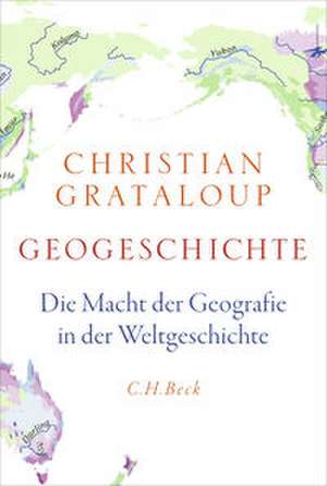 Geogeschichte de Christian Grataloup