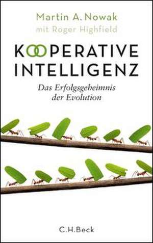 Kooperative Intelligenz de Martin A. Nowak